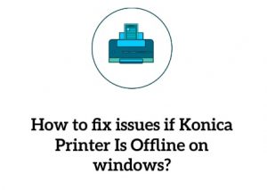 Konica printer is offline